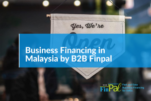 Business Financing Malaysia